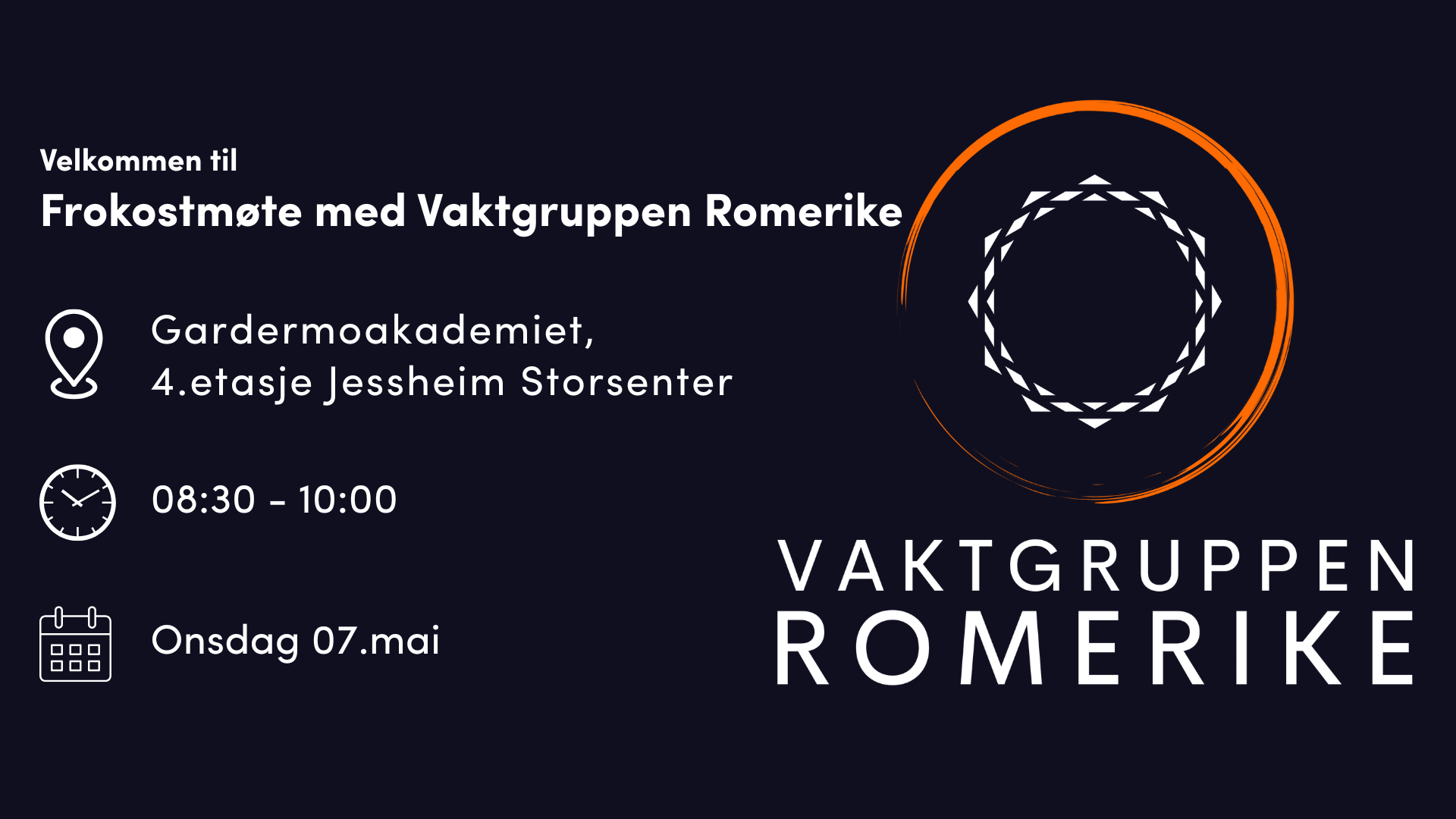 Frokostmøte med Vaktgruppen Romerike